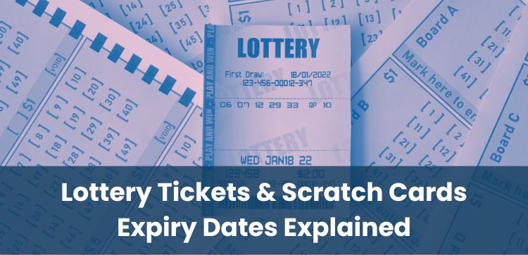 Lottery Tickets & Scratch Cards Expiry Dates Explained